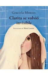 Papel CLARITA SE VOLVIO INVISIBLE (ALBUM INFANTIL) (ILUSTRADO)