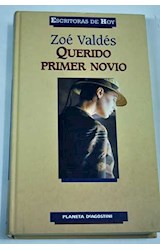 Papel QUERIDO PRIMER NOVIO UNA HISTORIA PROSCRITA DE AMOR Y N