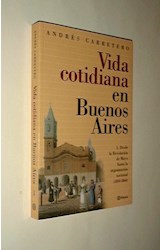 Papel VIDA COTIDIANA EN BUENOS AIRES 1 (HISTORIA)