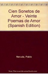 Papel CIEN SONETOS DE AMOR (EDICION CON GUIA DE LECTURA +20 POEMAS )