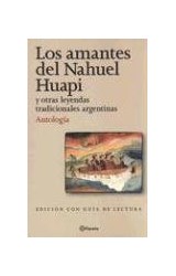 Papel AMANTES DEL NAHUEL HUAPI Y OTRAS LEYENDAS TRADICIONALES (EDICION CON GUIA DE LECTURA)