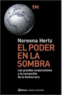 Papel PODER EN LA SOMBRA LAS GRANDES CORPORACIONES Y LA USURPACION DE LA DEMOCRACIA (HISTORIA Y