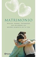 Papel MATRIMONIO RELATOS POEMAS TESTIMONIOS QUE RECUERDAN LOS  MEJORES MOMENTOS DE TU VIDA (CARTO