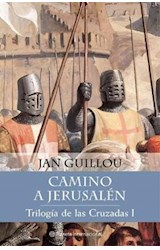 Papel CAMINO A JERUSALEN TRILOGIA DE LAS CRUZADAS I