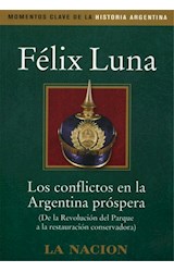 Papel CONFLICTOS EN LA ARGENTINA PROSPERA DE LA REVOLUCION DE