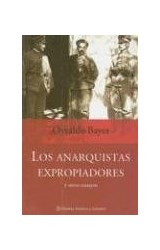 Papel ANARQUISTAS EXPROPIADORES Y OTROS ENSAYOS (COLECCION HISTORIA Y SOCIEDAD)