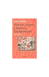 Papel SIRENAS TOPOS Y BUITRES UN BESTIARIO EDICION C/GUIA DE