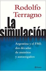 Papel SIMULACION ARGENTINA Y EL FMI DOS DECADAS DE MENTIRAS Y