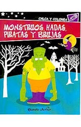 Papel MONSTRUOS HADAS PIRATAS Y BRUJAS (CALCA Y COLOREA)