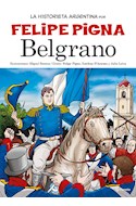 Papel BELGRANO (COLECCION LA HISTORIETA ARGENTINA TOMO 6)