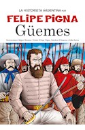 Papel GUEMES (COLECCION LA HISTORIETA ARGENTINA TOMO 7)