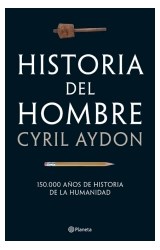 Papel HISTORIA DEL HOMBRE 150.000 AÑOS DE HISTORIA DE LA HUMA