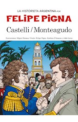 Papel CASTELLI MONTEAGUDO (COLECCION LA HISTORIETA ARGENTINA TOMO 9) (RUSTICA)