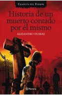 Papel HISTORIA DE UN MUERTO CONTADA POR EL MISMO (CLASICOS DEL TERROR)