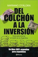 Papel DEL COLCHON A LA INVERSION GUIA PARA AHORRAR E INVERTIR  EN LA ARGENTINA