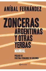 Papel ZONCERAS ARGENTINAS Y OTRAS YERBAS MANUAL (4 EDICION)