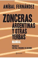 Papel ZONCERAS ARGENTINAS Y OTRAS YERBAS MANUAL (4 EDICION)