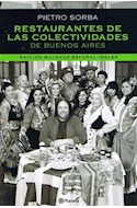 Papel RESTAURANTES DE LAS COLECTIVIDADES DE BUENOS AIRES EDIC ION BILINGUE ESPAÑOL-INGLES