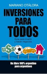 Papel INVERSIONES PARA TODOS GUIA PARA INVERTIR Y HACER NEGOCIOS