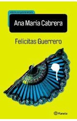 Papel FELICITAS GUERRERO (EDICION CON GUIA DE LECTURA)
