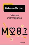 Papel CRIMENES IMPERCEPTIBLES (EDICION CON GUIA DE LECTURA)