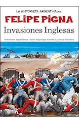 Papel INVASIONES INGLESAS (COLECCION LA HISTORIETA ARGENTINA) [EDICION CHICA]