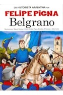 Papel BELGRANO (COLECCION LA HISTORIETA ARGENTINA) [EDICION CHICA]