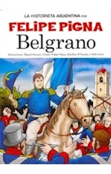 Papel BELGRANO (COLECCION LA HISTORIETA ARGENTINA) [EDICION CHICA]