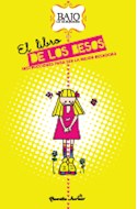 Papel LIBRO DE LOS BESOS INSTRUCCIONES PARA SER LA MEJOR BESADORA (COLECCION BAJO LA ALMOHADA)