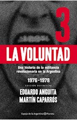 Papel VOLUNTAD 3 (1976-1978) [EDICION DEFINITIVA] (ESPEJO DE LA ARGENTINA)