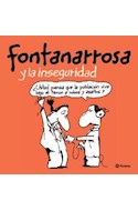 Papel FONTANARROSA Y LA INSEGURIDAD (BIBLIOTECA FONTANARROSA)