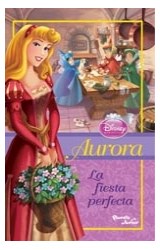 Papel AURORA LA FIESTA PERFECTA (DISNEY PRINCESA)