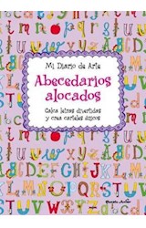 Papel ABECEDARIOS ALOCADOS CALCA LETRAS DIVERTIDAS Y CREA CARTELES UNICOS (MI DIARIO DE ARTE)
