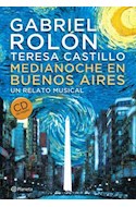 Papel MEDIANOCHE EN BUENOS AIRES UN RELATO MUSICAL [CD DE REGALO] (CARTONE)