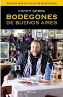Papel BODEGONES DE BUENOS AIRES (EDICION 2014 CON NUEVOS BODEGONES)