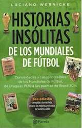 Papel HISTORIAS INSOLITAS DE LOS MUNDIALES DE FUTBOL (INCLUYE  LAS MEJORES ANECDOTAS DE SUDAFRICA