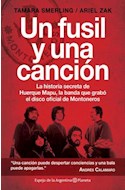 Papel UN FUSIL Y UNA CANCION LA HISTORIA SECRETA DE HUERQUE MAPU (ESPEJO DE LA ARGENTINA) (RUSTICA)