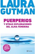 Papel PUERPERIOS Y OTRAS EXPLORACIONES DEL ALMA FEMENINA (EDI  CION CORREGIDA Y AUMENTADA)
