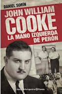 Papel JOHN WILLIAM COOKE LA MANO IZQUIERDA DE PERON (ESPEJO DE LA ARGENTINA)