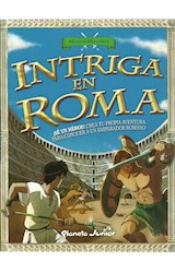 Papel INTRIGA EN ROMA (COLECCION MISION HISTORIA) SE UN HEROE  CREA TU PROPIA AVENTURA PARA CONOC