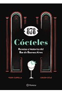Papel 878 COCTELES RECETAS E HISTORIAS DEL BAR DE BUENOS AIRES (RUSTICO)