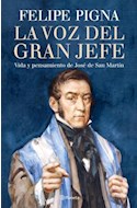 Papel VOZ DEL GRAN JEFE VIDA Y PENSAMIENTO DE JOSE DE SAN MARTIN