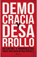 Papel DEMOCRACIA Y DESARROLLO DESAFIOS Y PROPUESTAS PARA UNA  ARGENTINA POSIBLE