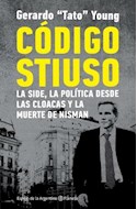 Papel CODIGO STIUSO LA SIDE LA POLITICA DESDE LAS CLOACAS Y LA MUERTE DE NISMAN (ESPEJO DE LA ARGENTINA)