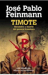 Papel TIMOTE SECUESTRO Y MUERTE DEL GENERAL ARAMBURU (BIBLIOTECA FEINMANN)