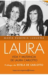 Papel LAURA VIDA Y MILITANCIA DE LAURA CARLOTTO (ESPEJO DE LA  ARGENTINA)
