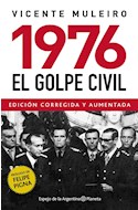 Papel 1976 EL GOLPE CIVIL [EDICION CORREGIDA Y AUMENTADA] (ESPEJO DE LA ARGENTINA)