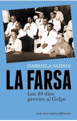 Papel FARSA LOS 48 DIAS PREVIOS AL GOLPE (ESPEJO DE LA ARGENTINA)