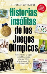 Papel HISTORIAS INSOLITAS DE LOS JUEGOS OLIMPICOS (NUEVA EDICION AMPLIADA Y CORREGIDA)