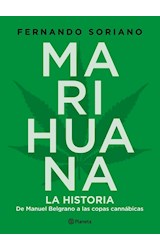 Papel MARIHUANA LA HISTORIA DE MANUEL BELGRANO A LAS COPAS CANNABICAS
